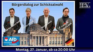 💥AfD Kreisverband lädt ein zum Bürgerdialog zur Schicksalswahl am 23.2.2025💥