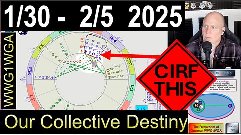 Destiny of Oneness! CIRF #439: 1/30 - 2/5 2025