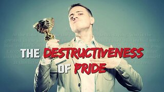 The DESTRUCTIVENESS of PRIDE