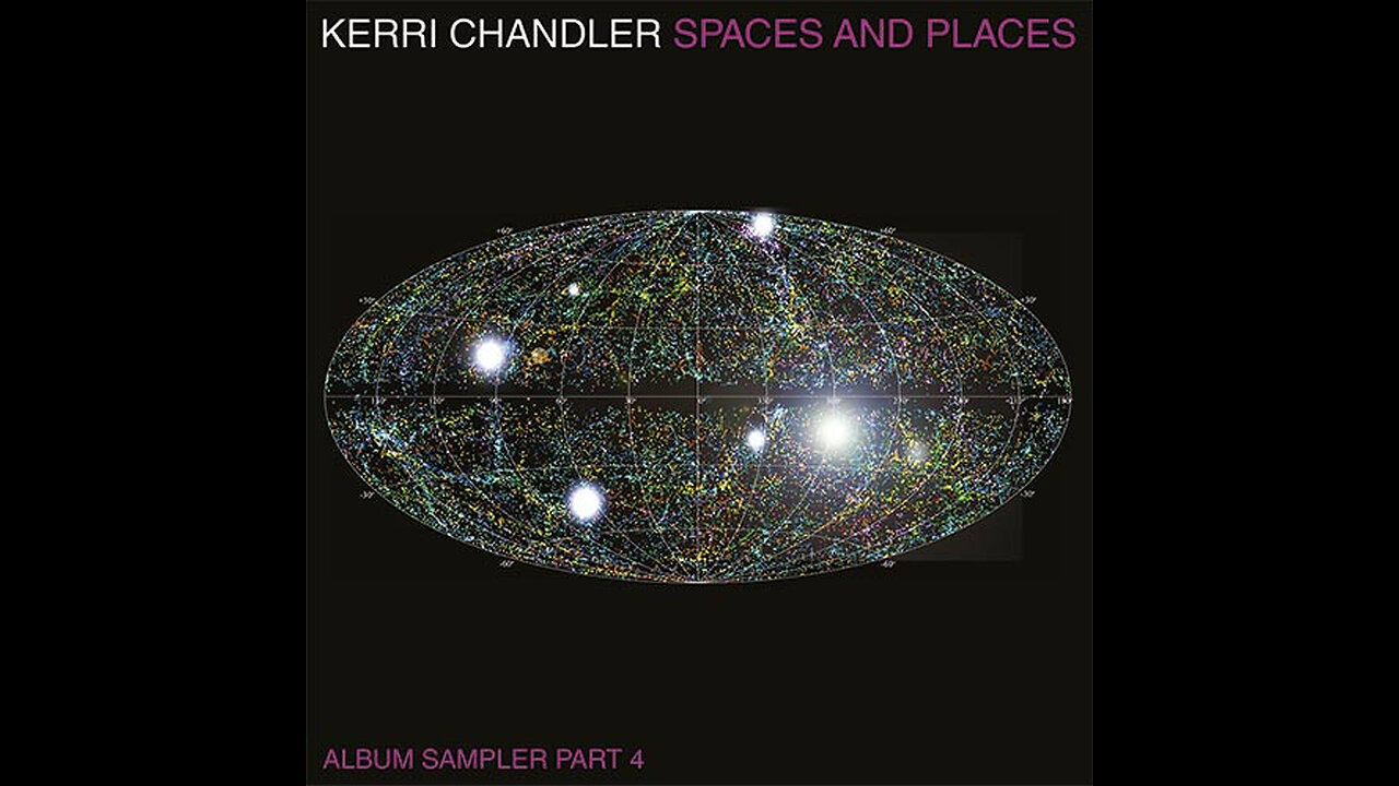 Kerri Chandler: Spaces And Places (Album Sampler Part 4) [2022]