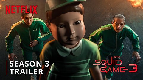 Squid Game: Season 3 Trailer | Netflix