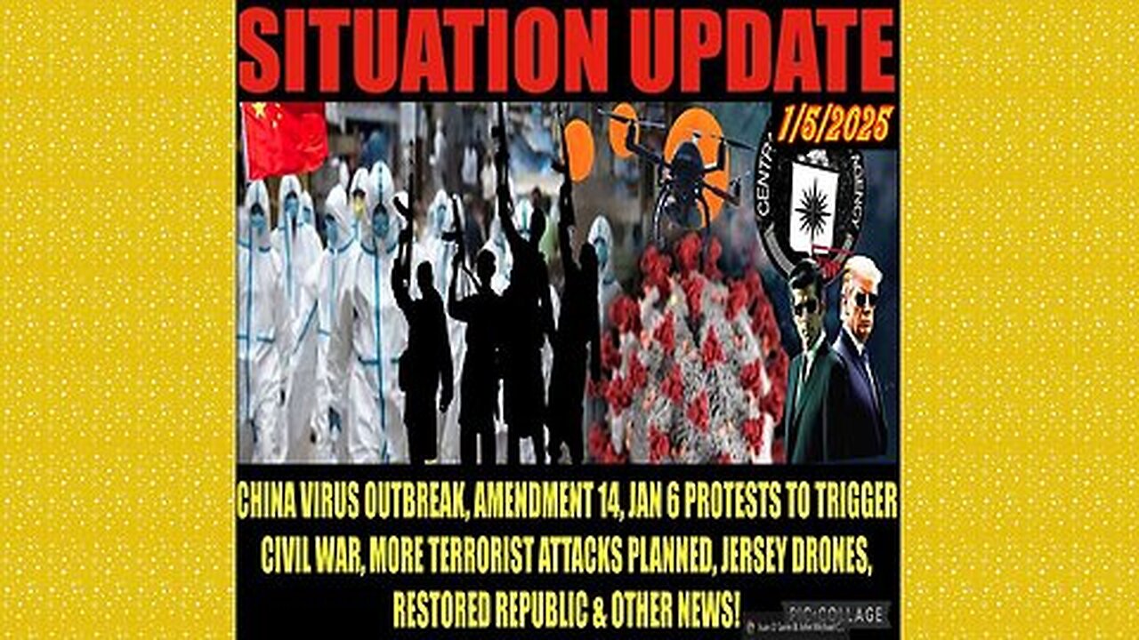 SITUATION UPDATE 1-5-25 - No way out, CIA-FBI, Isis Attacks, Civil War, China Pandemic 2.0