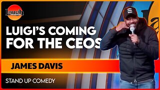 Luigi's Coming for the CEOs | James Davis | The Laugh Factory | Stand Up Comedy