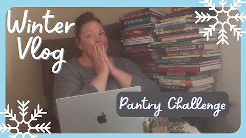 Pantry Challenge Week 1: Progress, Farm Life, & Weather Update!