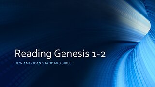 Reading Genesis 1-2