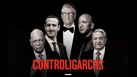 EXCERPT: 'Controligarchs' EXPOSING the BILLIONAIRE CLASS, their SECRET DEALS, and the GLOBALIST PLOT