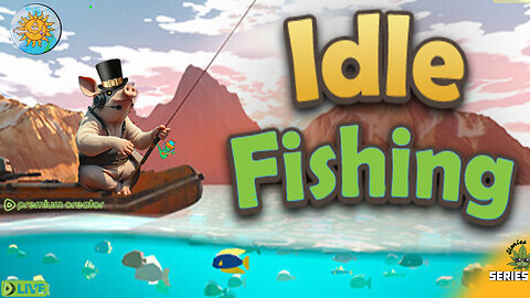 trying out idle fishing