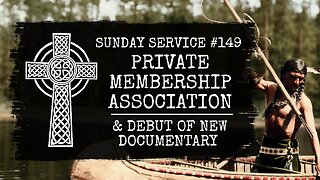 149 - Private Membership Association Launch & The Debut of a New Documentary