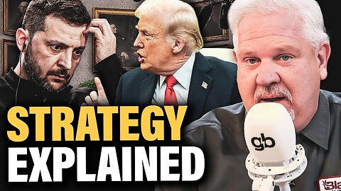 GlennBeck: How Trump is Playing 5D Chess with Zelenskyy and the World