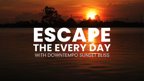 Downtempo Drift: Let the Sunset Shift