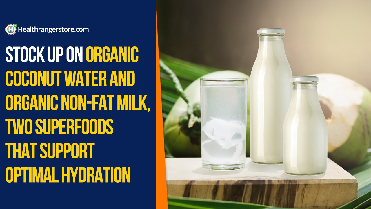 Stock up on Organic Coconut Water and Organic Non-Fat Milk