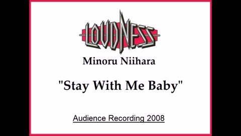 Loudness (Minoru Niihara) - Stay With Me Baby (Acoustic Audience Recording)