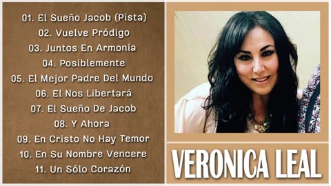 Veronica Leal - 1 Horas De Sus Mejor Exitos Vol. 14 - Alabanza Musica Cristiana.