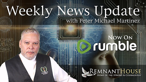 Weekly News Update with Peter Michael Martinez