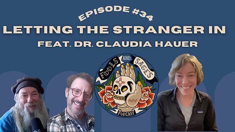 Episode #34: Letting The Stranger In with Claudia Hauer