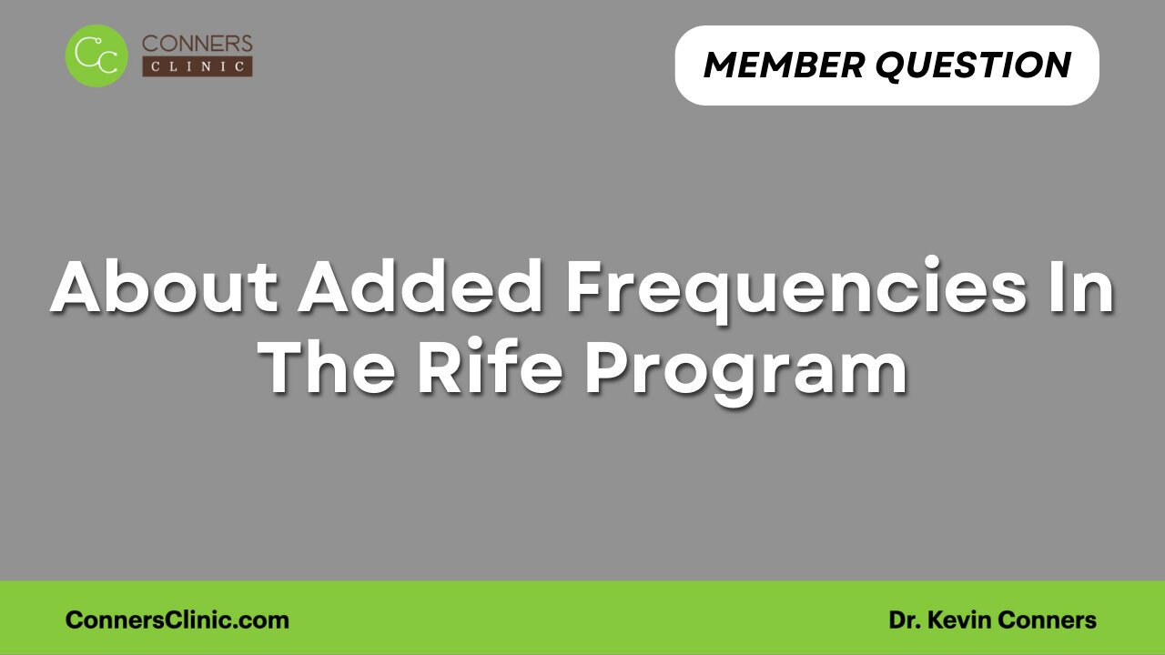 About Added Frequencies In The Rife Program