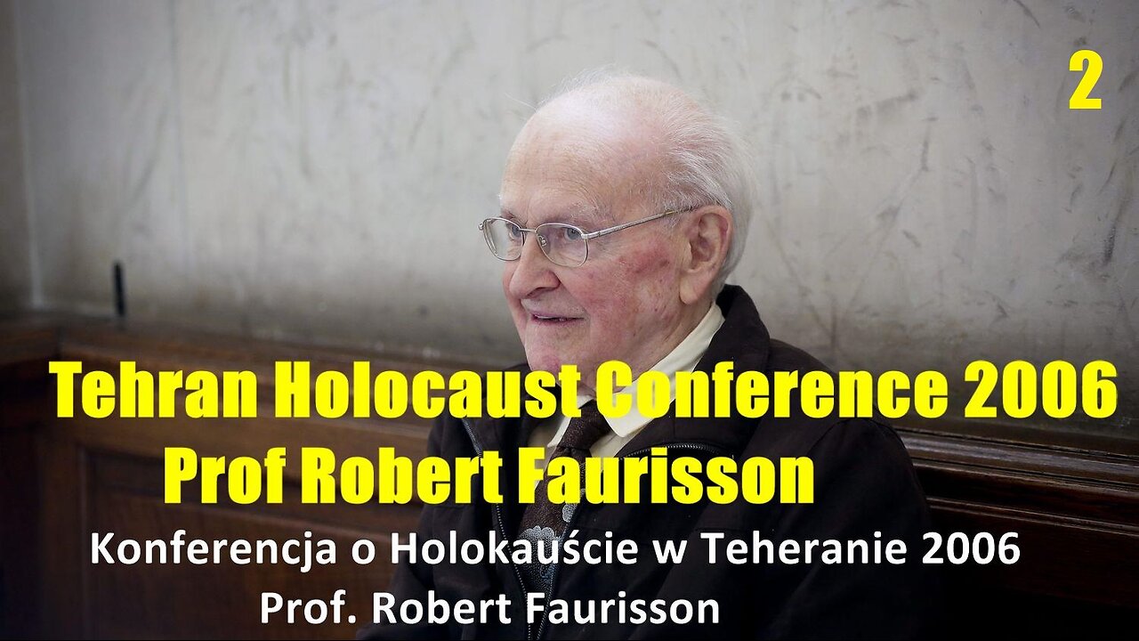 Tehran Holocaust Conference 2006 Prof Robert Faurisson part 2