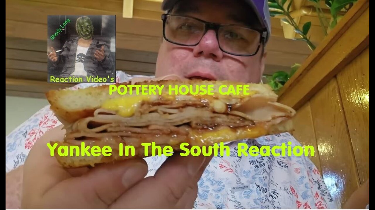 Yankee In The South Reaction - Pottery House Cafe - 2025