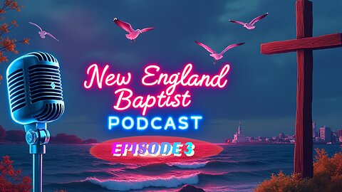 Accomplishing Goals for Jesus Christ | New England Baptist Podcast S. 1 Ep. 3