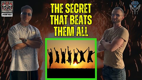 The Secret That Beats All The Rest | Forge & Fuel - Ep. #647