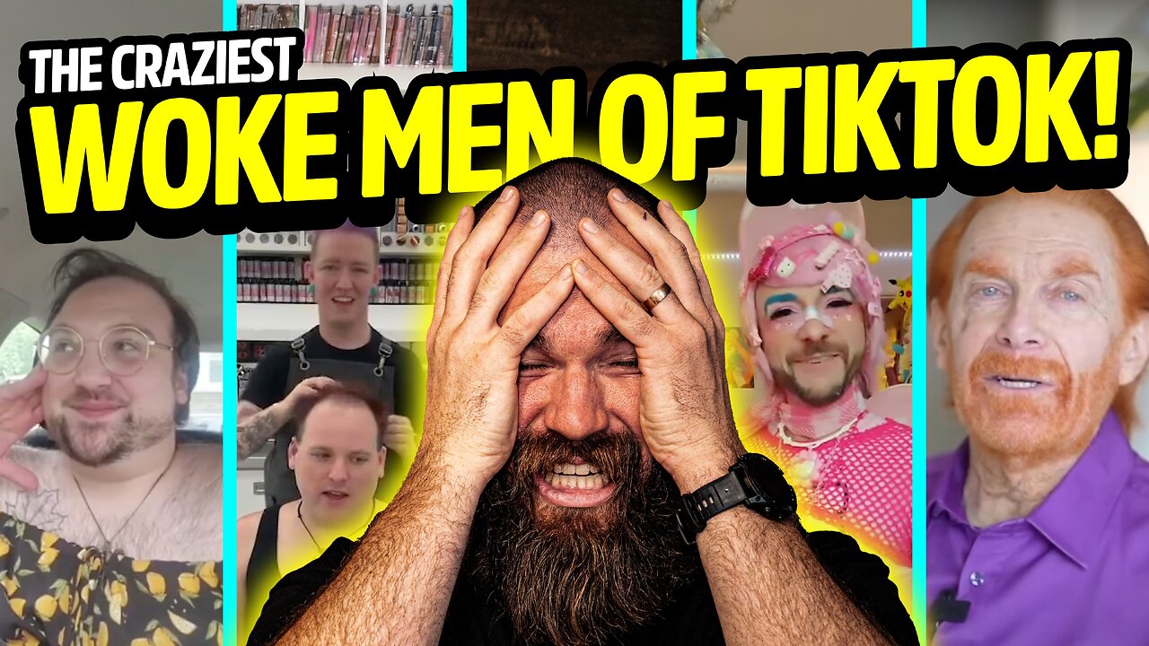 The Craziest Woke Men Of TikTok