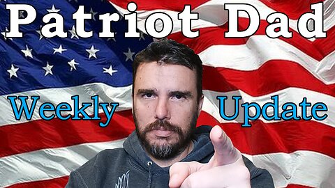 Patriot Weekly Updates