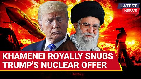 Khamenei Dumps Trump's Nuclear Offer: 'Won't Let Bullies Dominate Us' | Iran Vs US War Imminent?