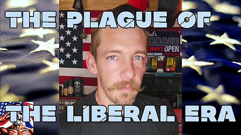 The Plague of the Liberal Era