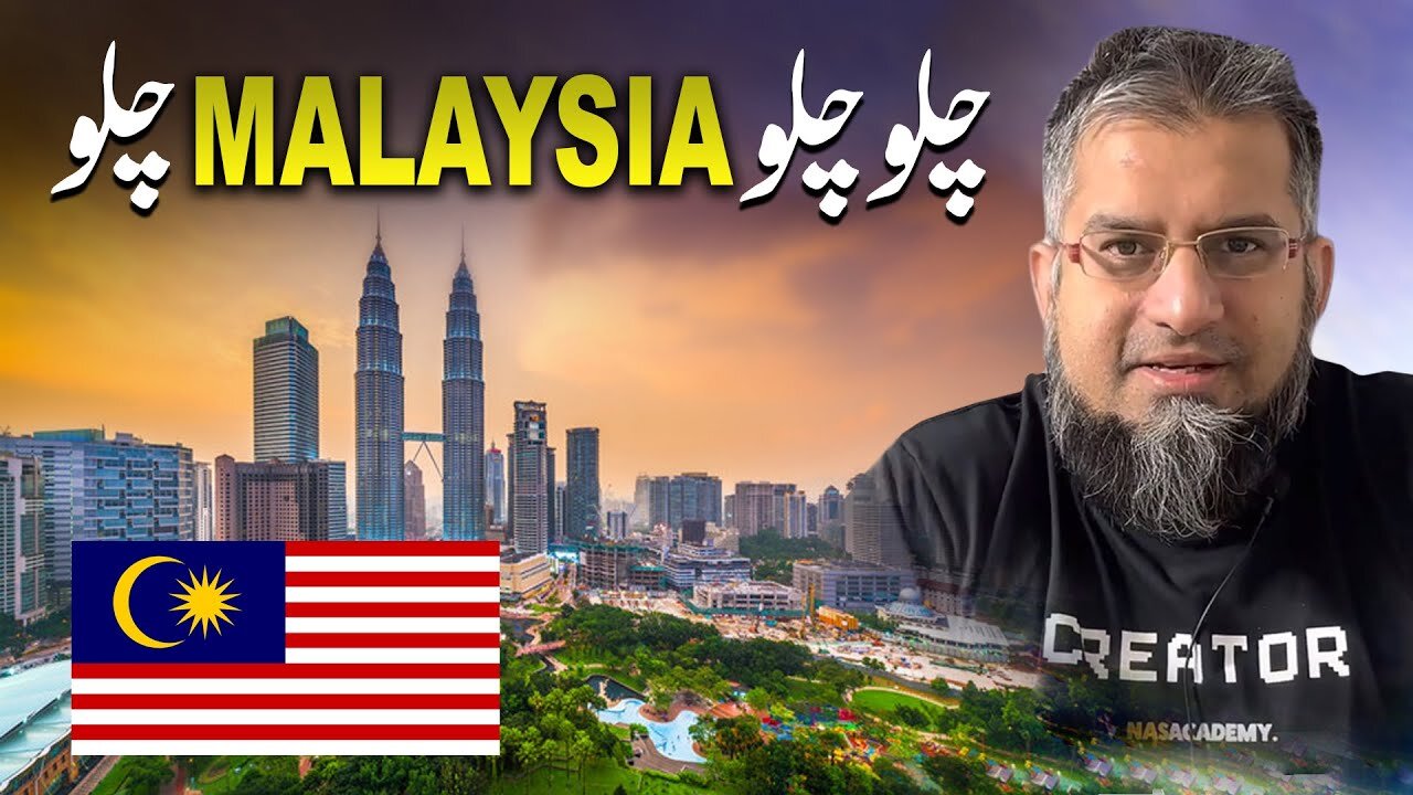 Let's Go to Malaysia! | چلو چلو ملایشیا چلو | Living in Malaysia | Working in Malaysia