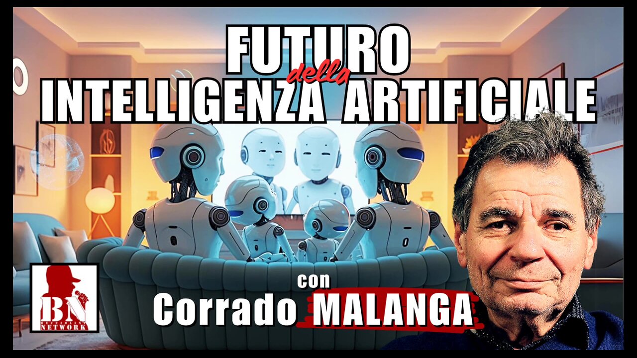 Intelligenza artificiale: quale futuro? – con Corrado MALANGA