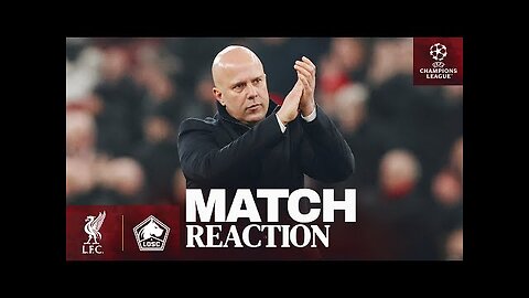 Arne Slot Reacts To Champions League Qualification, Curtis Jones Update | Liverpool 2-1 LOSC Lille
