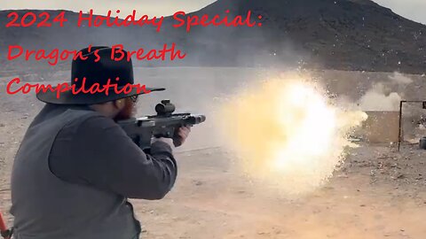 Dragon's Breath Compilation