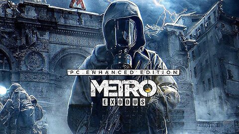 Metro Exodus Enhanced Edition Gameplay💀☠️☣️