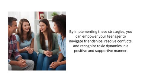 Helping Teenagers to Navigate Friendships and Resolve Conflicts
