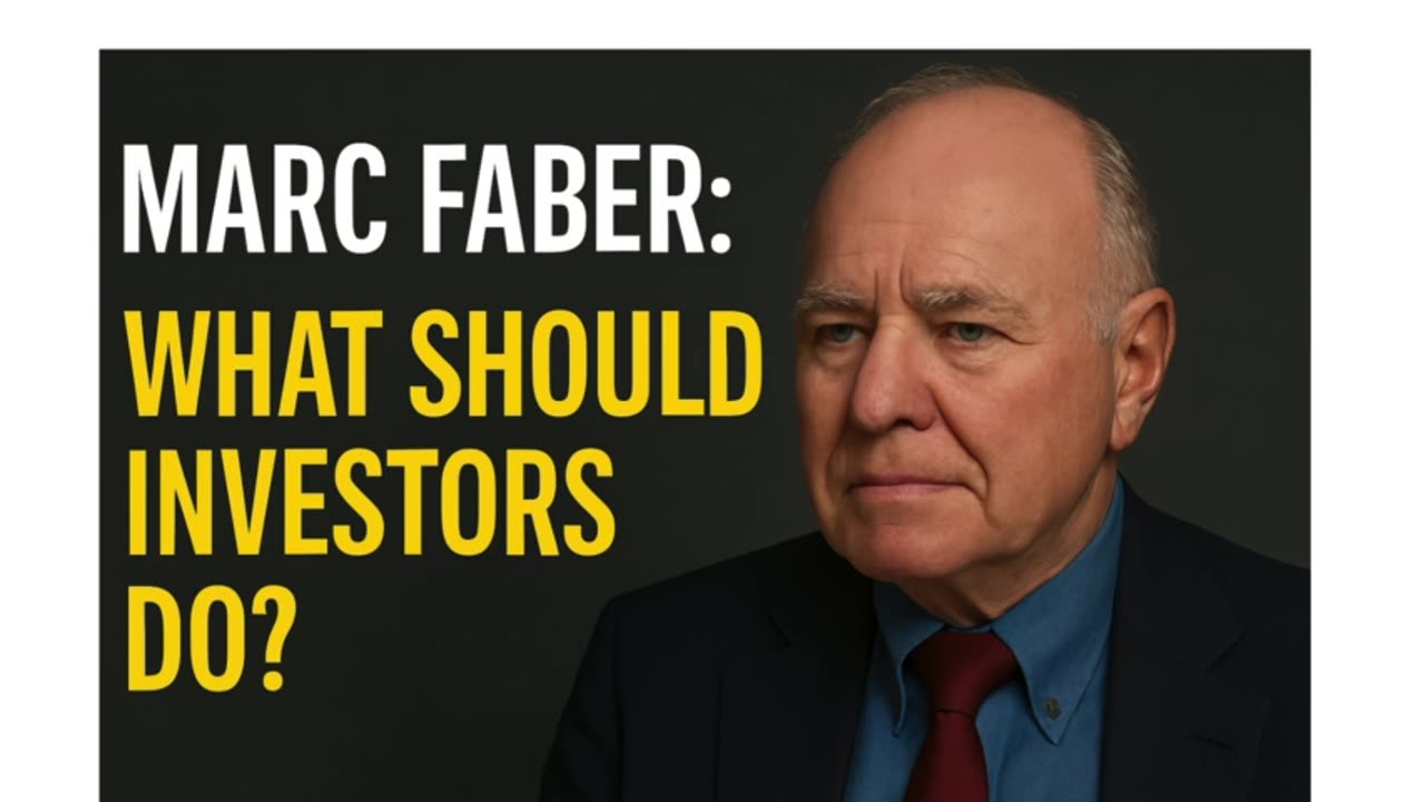 💼Marc Faber: What should investors do? (Part 1)