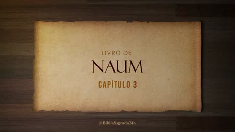 Naum Completo Bíblia Falada