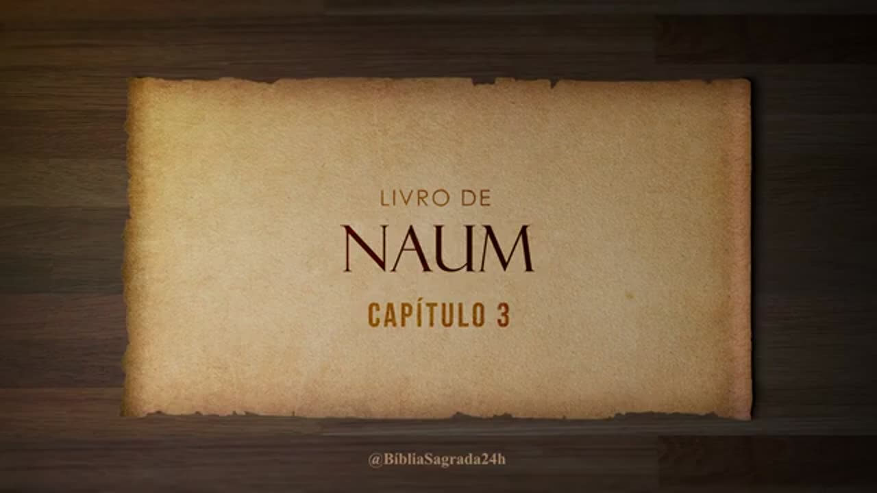 Naum Completo Bíblia Falada