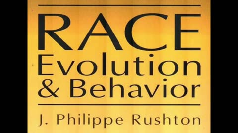 RACE EVOLUTION & BEHAVIOR (Abridged) | Dr. J. Phillippe Rushton | AUDIOBOOK