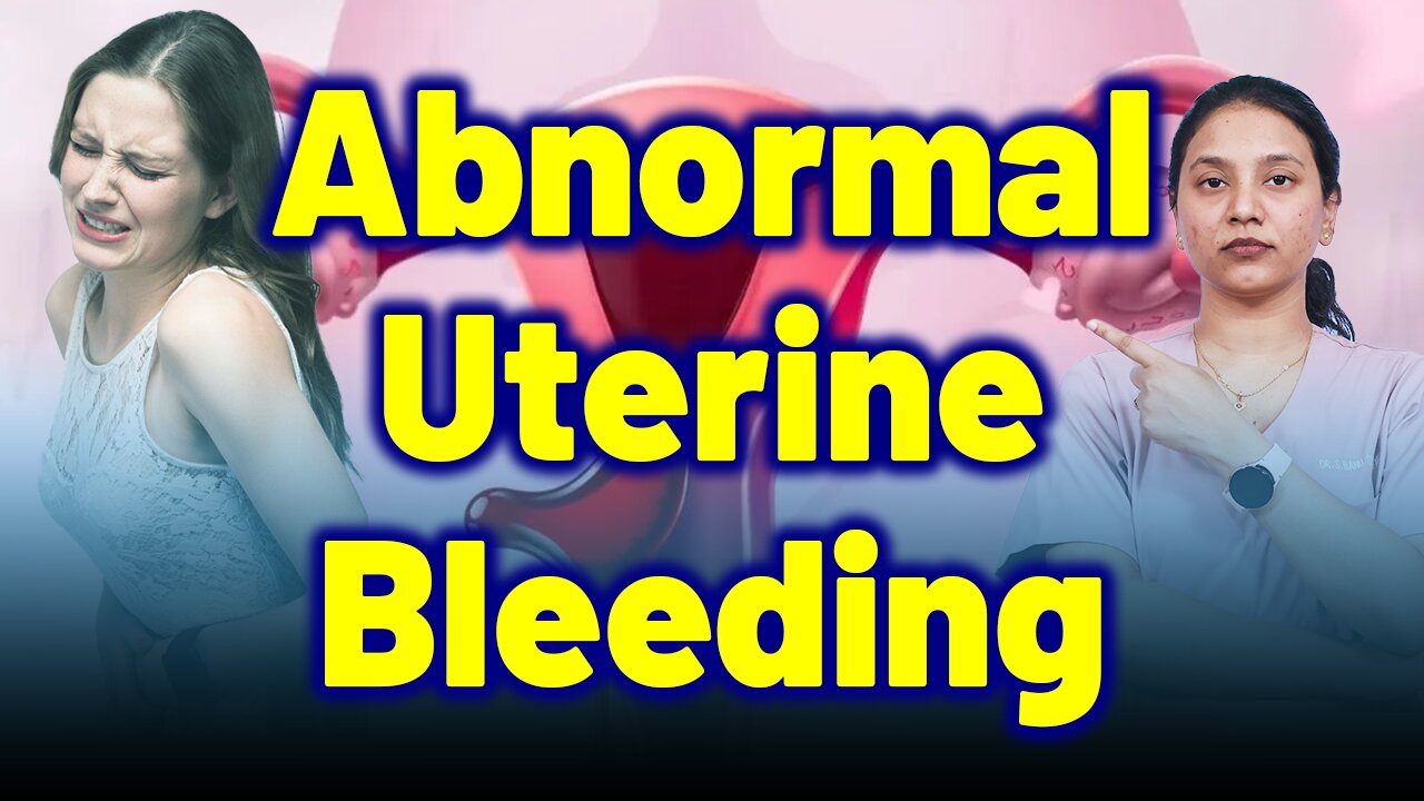 Abnormal Uterine Bleeding, Irregular Menstrual Bleeding. | Treatment & Cure | Homeopathy, Medicine