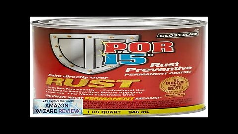 POR-15 Rust Preventive Paint Stop Rust and Corrosion Permanently Anti-rust Non-porous Review