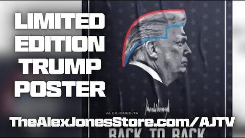 Limited Edition Trump Poster Almost Gone, Fund The INFOWAR