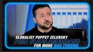 Zelensky Tells Americans to 'Stop Crying' & Give All Our Money to Him