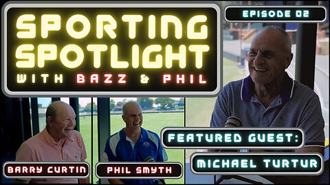 Sporting Spotlight with Bazz and Phil: Episode 02 (Feat. Michael Turtur)