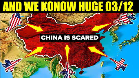 AND WE KNOW BOMBSHELL 03/12/2025 🔥 US WARNING CHINA, Trump RIP Deep State 🔥 X22 REPORT, SG ANON, MICHAEL JACO, NINO