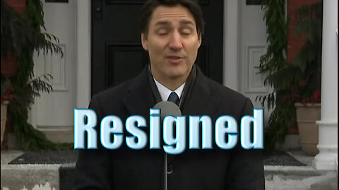 Trudeau Resigned...