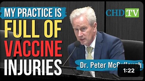 Dr. McCullough: “My Clinical Practice Is Full of Patients Who Have Suffered Vaccine Injuries”