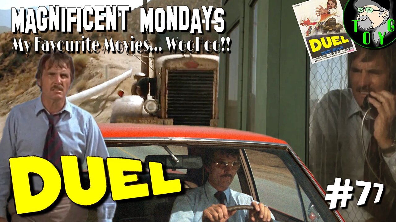 TOYG! Magnificent Mondays #77 - Duel (1971)