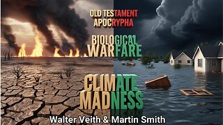 Walter Veith & Martin Smith - Old Testament Apocrypha, Biological Warfare, Climate Madness