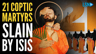 21 Coptic Martyrs slain by ISIS | NEW FILM COMING SOON