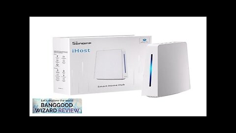 SONOFF iHost 4GB RV1126 DDR4 Smart Home Gateway Zigbee3.0 WiFi bluetooth Smart Review